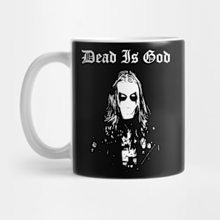 Dead Is God Mug